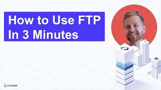 How to Use FTP in 3 Minutes [upl. by Eagle888]