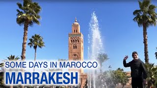 Travelling Marrakesh Morocco 2018 [upl. by Ayotel806]