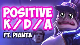 Positive KDA on KDA Skins Ft Pianta [upl. by Fortier]