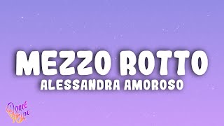 Alessandra Amoroso BigMama  Mezzo Rotto [upl. by Haelat]