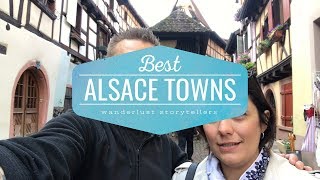 Best Alsace Towns to Visit on a Road Trip  Alsace Travel Guide [upl. by Nicholas]