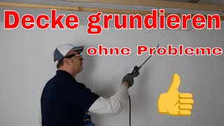 Wie grundiert man eine Decke  Wand  Frag Maler Vlog [upl. by Ynamreg731]