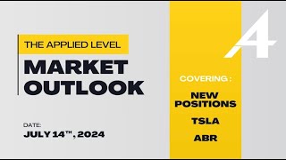 Market Outlook for July 14 2024 [upl. by Eeima134]