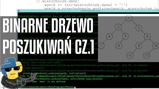 Binarne drzewo poszukiwań wstęp cz1 Python [upl. by Biles]