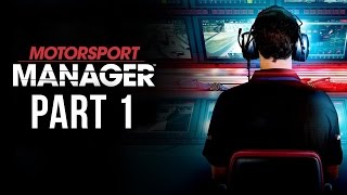 Motorsport Manager Gameplay Walkthrough Part 1  FIRST RACE Career Mode [upl. by Aleris]