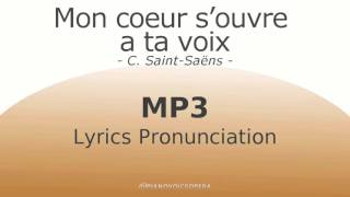 Mon coeur s’oeuvre a ta voix Lyrics Pronunciation [upl. by Shlomo]