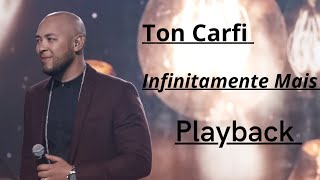 Ton Carfi  Infinitamente Mais Playback Oficial Legendado [upl. by Gearhart557]