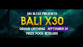 🔴Sever x 30 Sever BaLi  quotmublessgsquot Mu trực tuyến mubless muonline [upl. by Esihcoc700]