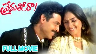 Prematho Raa Telugu Full Movie  Venkatesh Simran [upl. by Narahs]