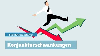 Konjunkturschwankungen einfach erklärt Definition  Deutschland  Freie Marktwirtschaft  Leicht [upl. by Rockel]