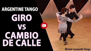 GIRO VS CAMBIO DE CALLE Argentine Tango steps [upl. by Kippar]