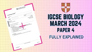 March 2024 IGCSE Biology Fully Solved amp Explained [upl. by Ardnoel]