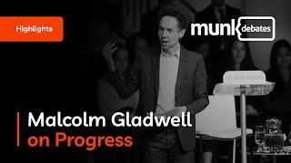 Malcolm Gladwell at the Munk Debate on Progress [upl. by Erreip31]