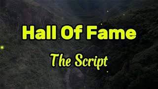 The Script  Hall Of Fame Lyrics  Catchy chorus powerful lyrics [upl. by Kiley]