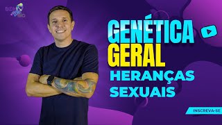 Genética Geral  Heranças Sexuais [upl. by Liamaj]