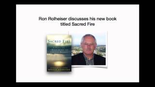 Ron Rolheiser on Sacred Fire [upl. by Einaffit]