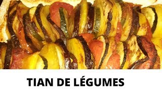 Recette TIAN de LÉGUMES au FOUR [upl. by Udelle]