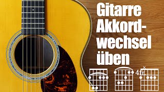 Gitarrengriffe wechseln Übungen  Gitarre Akkorde umgreifen [upl. by Doloritas555]