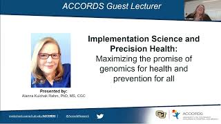 Implementation Science and Precision Health Alanna Kulchak Rahm PhD MS CGC [upl. by Bast]