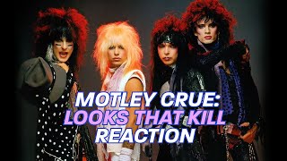 MOTLEY CRUE LOOKS THAT KILL REACTION [upl. by Oicnevuj]