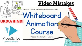 Whiteboard Animation Video Major Mistakes [upl. by Nosahc]