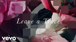 CHVRCHES  Leave A Trace Lyric Video [upl. by Orpah]