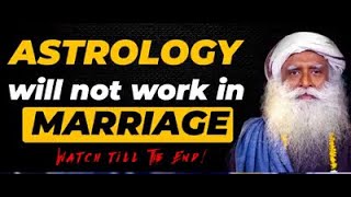 Horoscope matchmaking and astrology necessary for marriage Sadhguru [upl. by Adnot322]