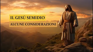 quotIl Gesù semidio Alcune considerazioniquot [upl. by Yentirb128]