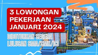 🔴 Terbaru Lowongan Kerja 2024  Untuk SMA SMK D3 [upl. by Cinnamon]