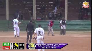 EL VALLE VS FRISCO JORNADA 4 LIGA REGIONAL DE BEISBOL [upl. by Ahsetan542]