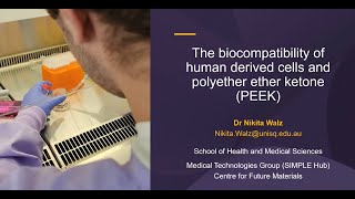 Dr Nikita Walz  The biocompatibility of human derived cells and PEEK [upl. by Berglund]