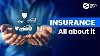 Guide To Investing in Insurance  Personal Financial Planning  HDFC Sky [upl. by Biamonte]