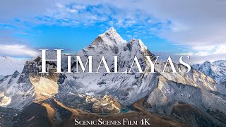 Himalayas In 4K  The Roof Of The World  Mount Everest  Scenic Relaxation Film [upl. by Malamut]