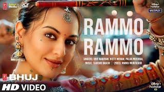 Rammo Rammo Song Bhuj The Pride Of India  Sonakshi S  Udit NNeeti M Palak MTanishk B Manoj M [upl. by Litnahs]