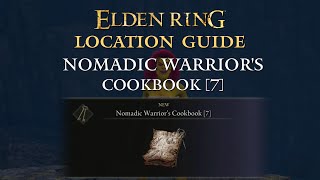 Elden Ring  Nomadic Warriors Cookbook 7 Location  Limgrave [upl. by Odrude]