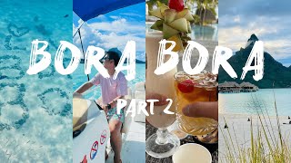 Bora Bora Vlog 2 与鲨鱼魔鬼鱼浮潜  积分入住泰拉索山景房 🦈 [upl. by Nido]