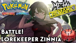 Anniversary RE Pokémon ORAS  Battle Lorekeeper Zinnia 【Intense Symphonic Metal Cover】 [upl. by Otreblig625]