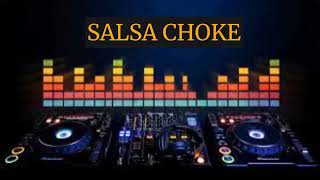 SALSA CHOKE  EL BOCHINCHE MIX [upl. by Engleman]