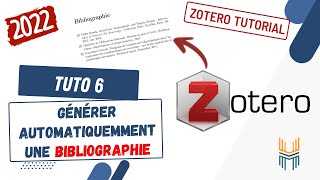 Générer automatiquement une bibliographie  Zotero 2022 [upl. by Aeriell]