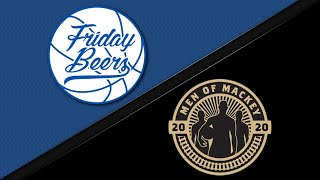 Friday Beers vs Men of Mackey  Condensed Game [upl. by Walter711]