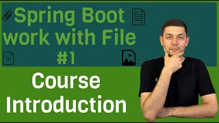 1 Spring Boot File Course Introduction  Spring Bootda filelar bilan ishlash Spring Boot attach [upl. by Grim927]