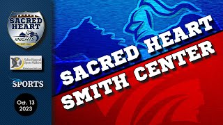 Sacred Heart Football at Smith Center 101323 [upl. by Anomor113]