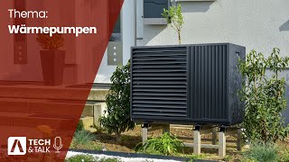 Tech amp Talk Wärmepumpen [upl. by Jaenicke]