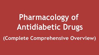 Pharmacology of Antidiabetic Drugs Complete Comprehensive Overview ENGLISH  Dr Shikha Parmar [upl. by Enilraep]