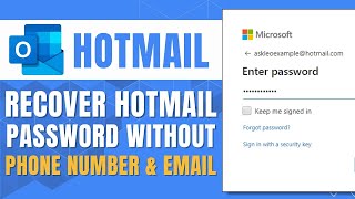 How to Recover Hotmail Password Without Phone Number and Alternate Email [upl. by Nairdna]