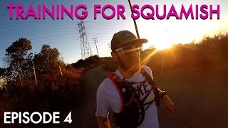 TRAINING FOR SQUAMISH  Episode 4  The Ginger Runner [upl. by Aix]