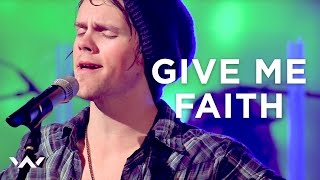 Give Me Faith  Live  Elevation Worship [upl. by Addiel]