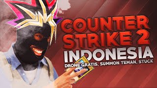 CS2 Indonesia  Drone Gratis Summon Teman Stuck [upl. by Betteanne]