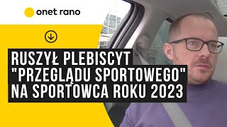 Ruszył plebiscyt quotPrzeglądu Sportowegoquot na Sportowca Roku 2023 [upl. by Lonne]