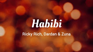 Ricky Rich Dardan amp Zuna  Habibi Official Audio lyrics [upl. by Rizzi]